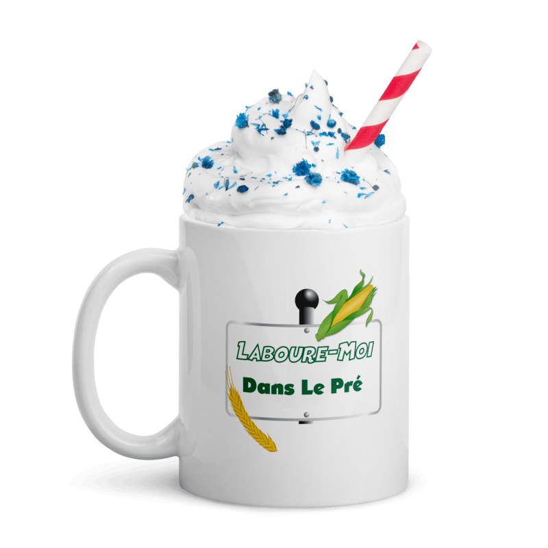Mug laboure-moi dans le pré humour coquin tasse cadeau champêtre