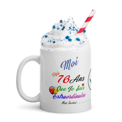 Mug anniversaire 76 ans marrant tasse cadeau autodérision