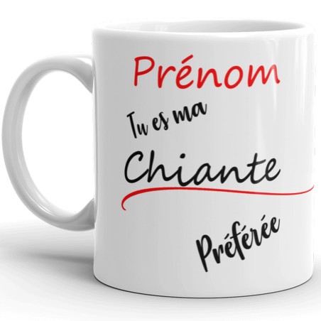 Mug prénom drôle personnalisable chiante préférée