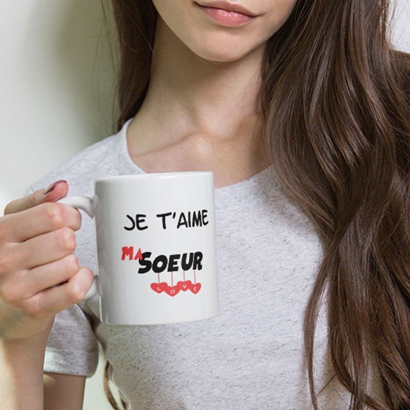 Mug Je t’aime ma sœur tasse cadeau originale