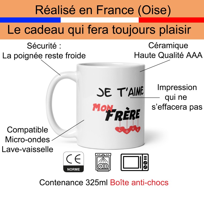 Tasse Je t’aime mon frère mug cadeau affectueux