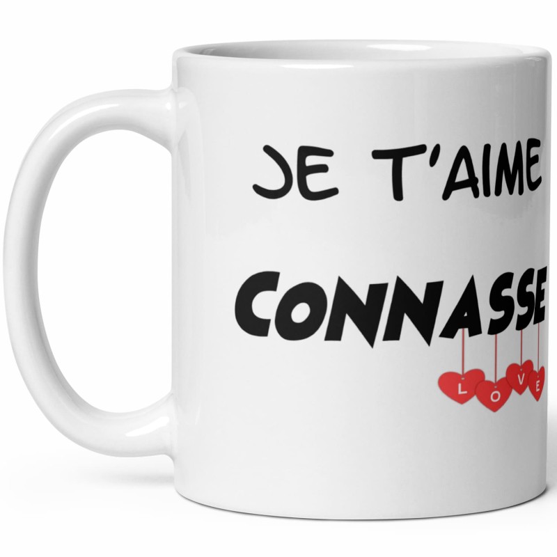 Mug Je t’aime connasse tasse humour originale