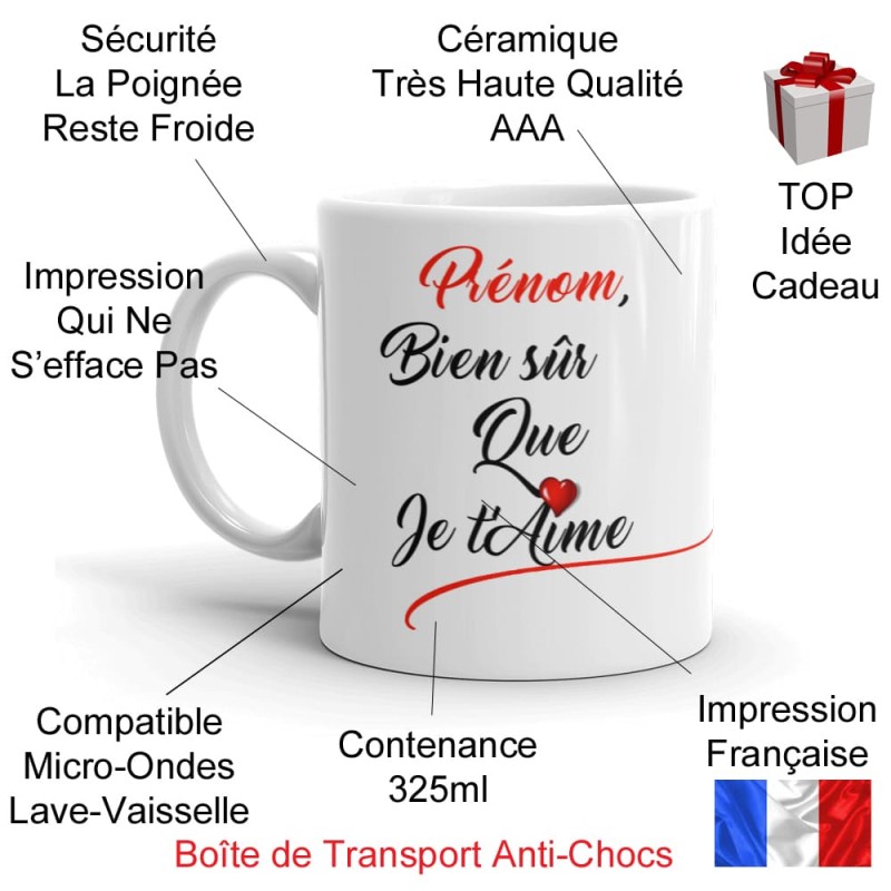 Mug personnalisé bien sûr que je t’aime tasse amour