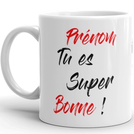 Mug personnalisé tu es super bonne humour amoureux