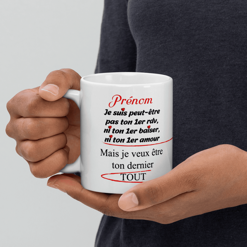 Mug personnalisé dernier tout je t’aime amour cadeau