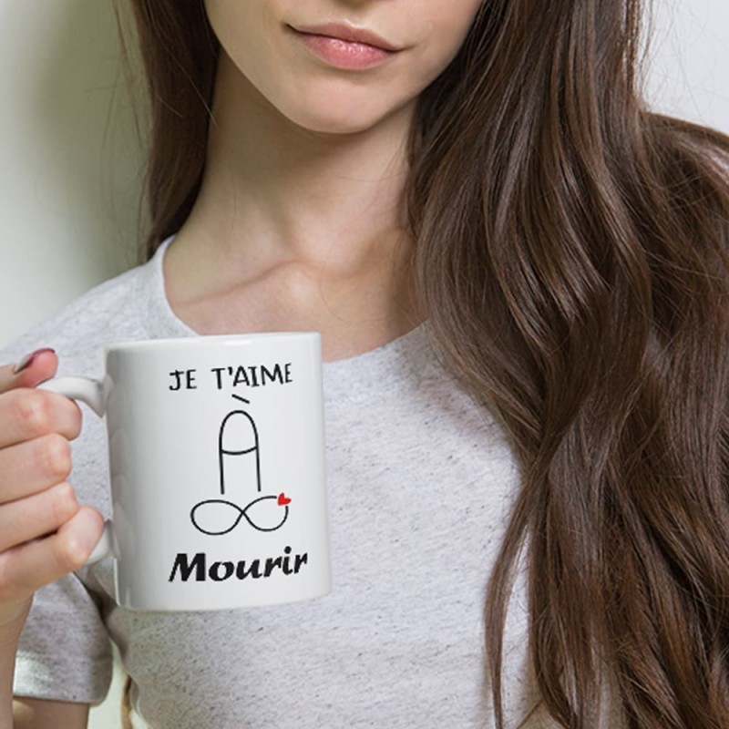 Mug coquin drôle je t’aime à mourir nan j’deconne