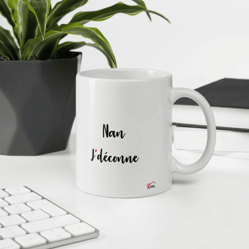 Mug coquin drôle je t’aime à mourir nan j’deconne