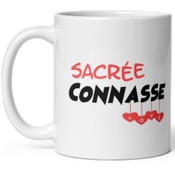 Mug drôle personnalisé sacree connasse