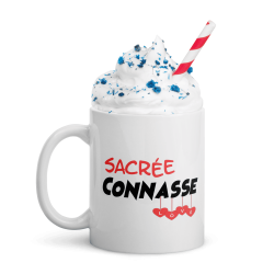 Mug drôle personnalisé sacree connasse