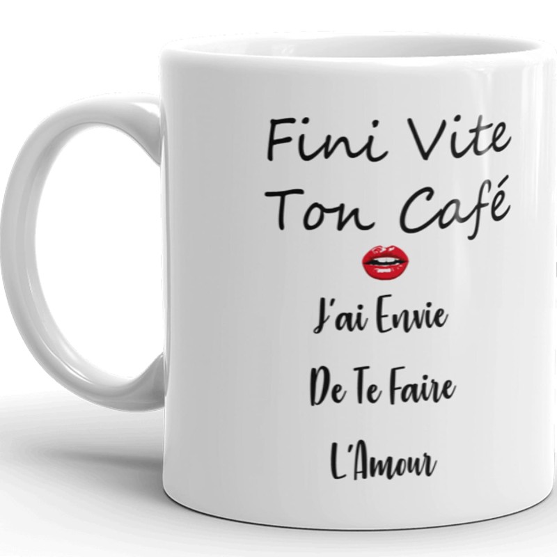 Mug drôle amoureux fini ton café idée cadeau sexy