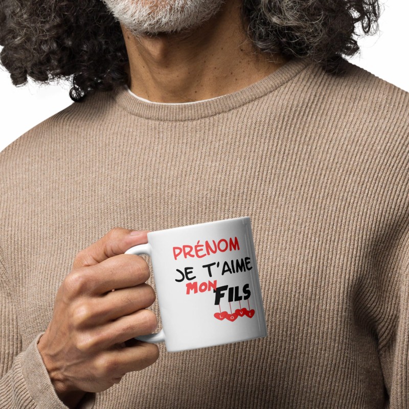 Tasse personnalisable Je t’aime mon fils