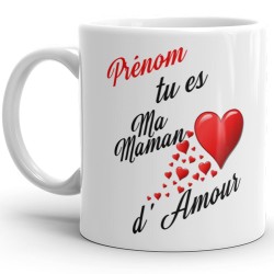 Mug personnalisé Tu es ma maman d’amour idée cadeau