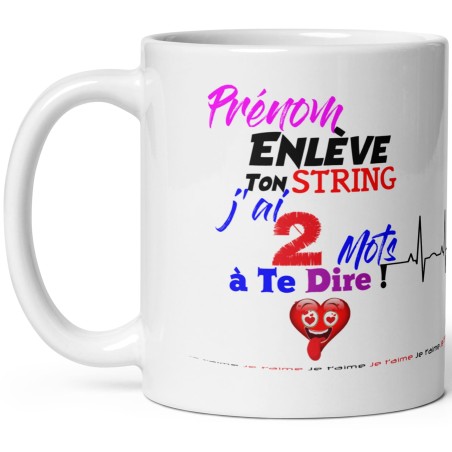 Tasse personnalisable message coquin mug drôle amoureux