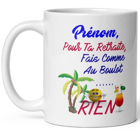 Mug personnalisable collegue retraite drôle