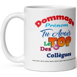 Mug personnalisable collègue dommage