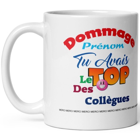 Mug personnalisable collègue dommage