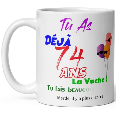 Mug anniversaire 74 ans effacé