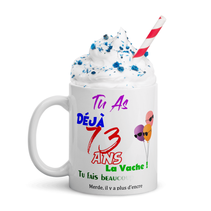 Mug 73 ans drôle anniversaire tasse marrante