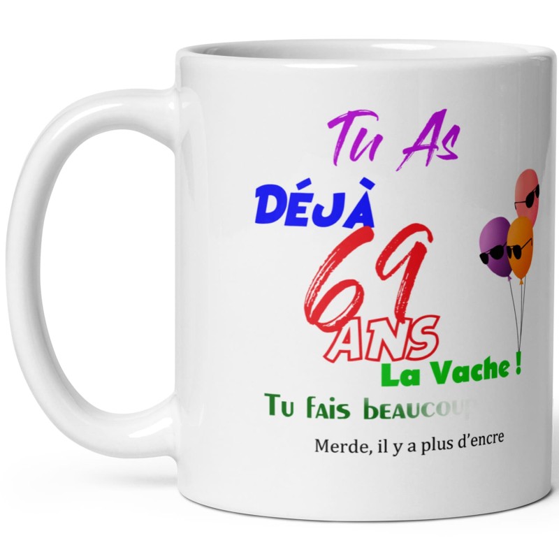 Mug anniversaire 69 ans effacé
