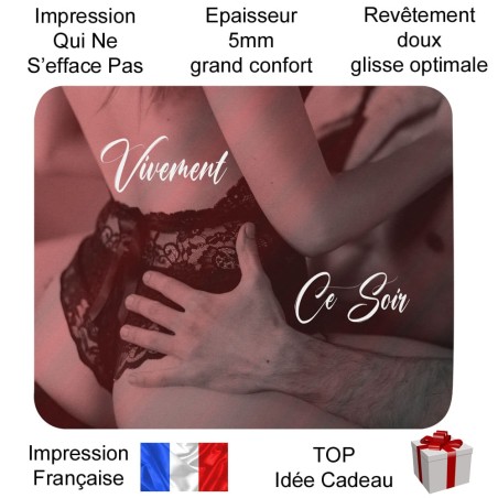Tapis de souris sexy Vivement ce soir idée cadeau