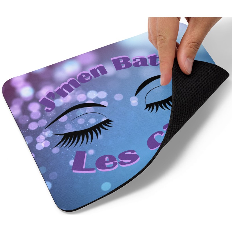 Tapis de souris J’men Bats Les Cils rigolo