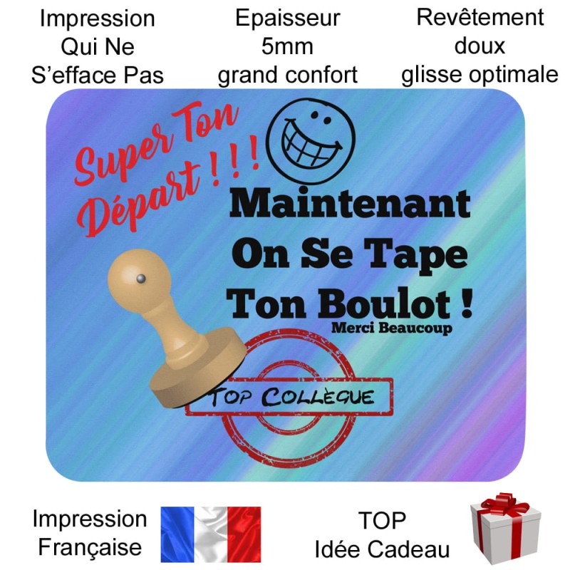 Tapis de souris départ collègue rigolo cadeau pas cher