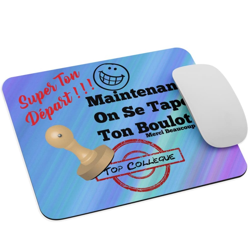 Tapis de souris départ collègue rigolo cadeau pas cher