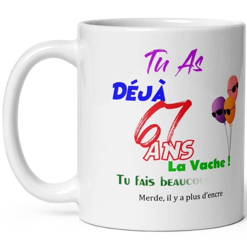 Mug anniversaire 67 ans effacé