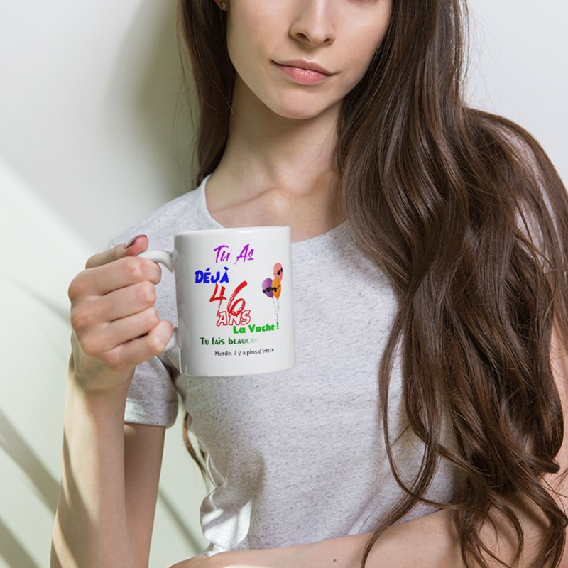 Tasse 46 ans humour mug idée cadeau pas chère