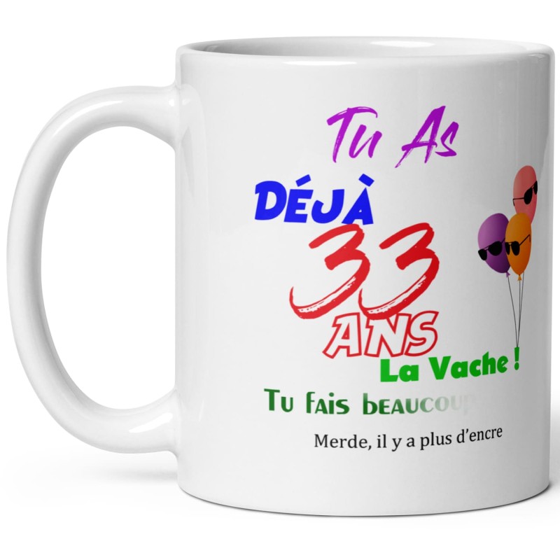Mug anniversaire 33 ans effacé