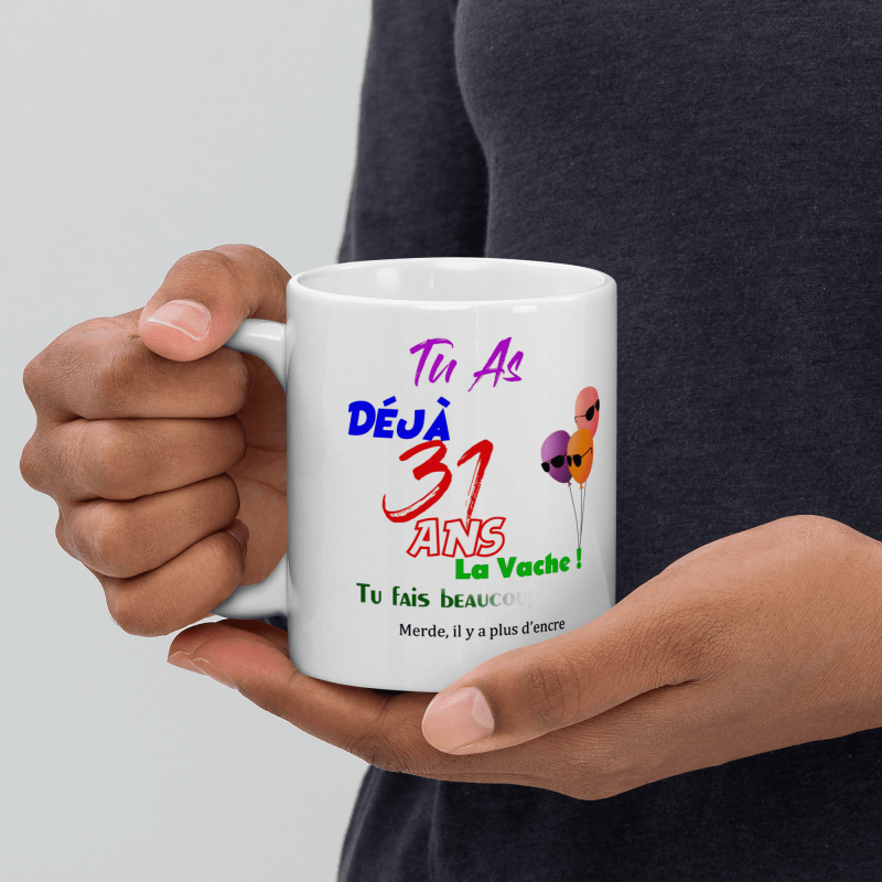 Tasse anniversaire 31 ans Kalféa mug marrant