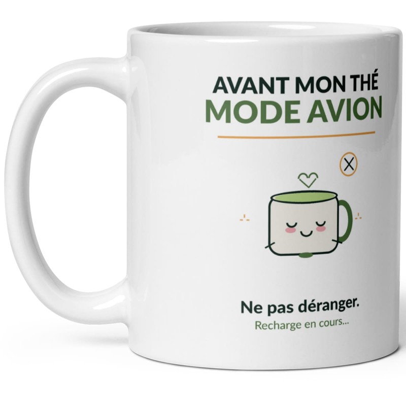 Mug blanc Avant mon thé mode avion avec petite tasse de thé endormie, icône ne pas déranger et texte Recharge en cours